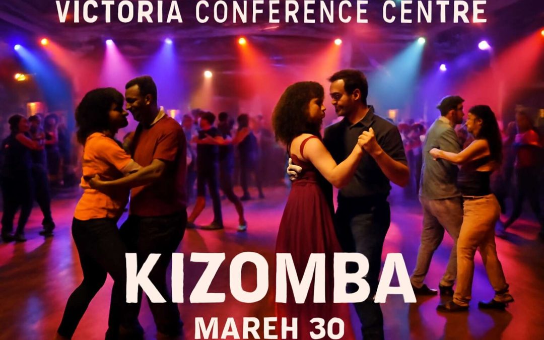 Experience the Ultimate Dance Night at Kizomba Victoria Conference Centre 30 Mar!